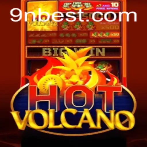 Explorando o Mundo do Jogo HotVolcano em 9Nbet.com